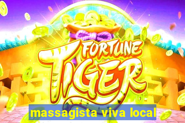 massagista viva local